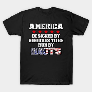 American Run By Idiots T-Shirt